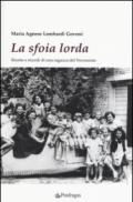 La sfoia lorda. Ricette e ricordi di una ragazza del Novecento