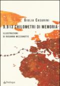 9.813 chilometri di memoria