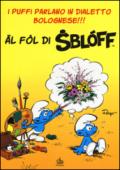 Al fol di sbloff. I puffi parlano in dialetto bolognese!!!