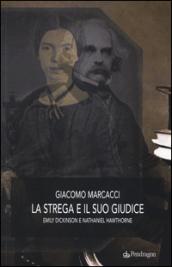 La strega e il suo giudice. Emily Dickinson e Nathaniel Hawthorne