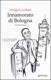 Innamorato di Bologna