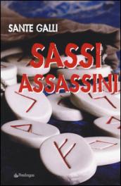 Sassi assassini