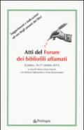 Atti del forum dei bibliofili affamati (Gubbio, 16-17 ottobre 2015)