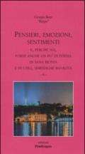 Pensieri, emozioni, sentimenti. E, perché no, forse anche un po' di poesia di sana ironia e di utili, simpatiche banalità: 4