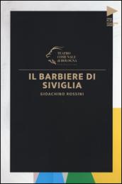 Gioachino Rossini. Il barbiere di Siviglia