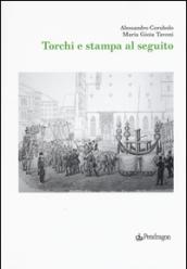 Torchi e stampa al seguito: 1