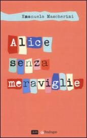 Alice senza meraviglie