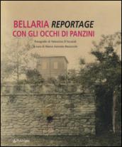 Bellaria. Reportage con gli occhi di Panzini. Ediz. illustrata