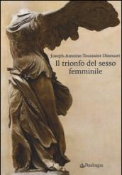 Il trionfo del sesso femminile: 1