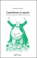 Capitalismo in agonia. Ricerche e appunti per contribuire al mutamento. 3.