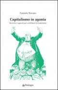 Capitalismo in agonia. Ricerche e appunti per contribuire al mutamento. 3.