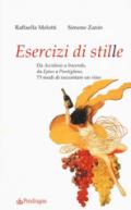 Esercizi di stile. Da «accidioso» a «iracondo», da «epico» a «puntiglioso», 73 modi di raccontare un vino