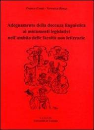 Adeguamento della docenza linguistica ai mutamenti legislativi nell'ambito delle facoltà non letterarie