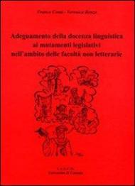 Adeguamento della docenza linguistica ai mutamenti legislativi nell'ambito delle facoltà non letterarie