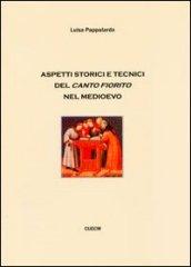 Aspetti storici e tecnici del canto fiorito nel medioevo