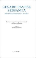 Cesare Pavese sessanta. Nuovi studi comparativi e «ritorni»