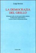 La democrazia del Grillo. Riflessioni sulla crisi dei partiti (della sinistra), la democrazia rappresentativa, le nuove forme di democrazia diretta