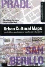 Urban cultural maps. Condividere, partecipare, trasformare l'urbano