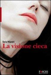 La visione cieca