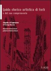 Guida storico-artistica di Forlì e del suo comprensorio. L'aquila e il capricorno