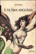 L'ultima Anguàna