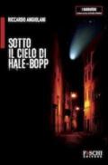 Sotto il cielo di Hale-Bopp