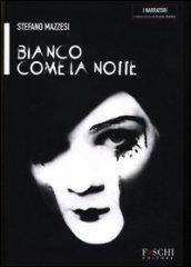 Bianco come la notte