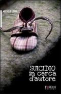 Suicidio in cerca d'autore