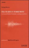 Fra maree e terremoti. La storia di Raffaele Bendandi, sismologo moderno