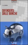 Difendersi dalle banche