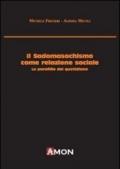 Il sadomasochismo come relazione sociale. Le parafilie del quotidiano