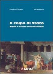 Il colpo di Stato. Media e diritto internazionale