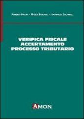 Verifica fiscale, accertamento e processo tributario