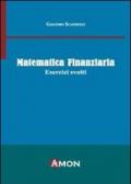 Matematica finanziaria. Esercizi svolti