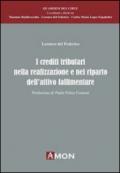 Crediti tributari nella realizzazione e nel riparto dell'attivo fallimentare