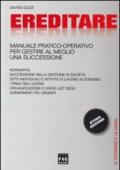 Ereditare. Manuale pratico-operativo per gestire al meglio una successione