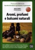 Aromi, profumi e balsami naturali