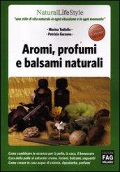 Aromi, profumi e balsami naturali