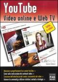 Youtube. Video online e Web TV