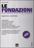 Le fondazioni. Nascita e gestione