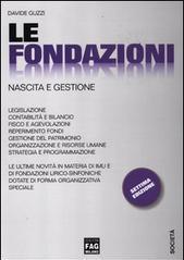 Le fondazioni. Nascita e gestione