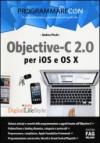 Objective-C 2.0 per iOS e OS X