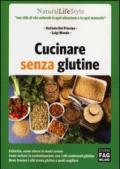 Cucinare senza glutine