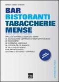 Bar, ristoranti, tabaccherie, mense