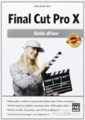 Final Cut Pro X. Guida all'uso