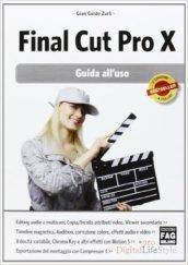 Final Cut Pro X. Guida all'uso
