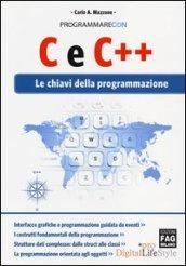 C e C++. Le chiavi della programmazione