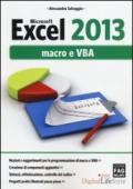 Microsoft Excel 2013. Macro e VBA