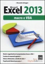 Microsoft Excel 2013. Macro e VBA