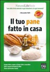 Il tuo pane fatto in casa